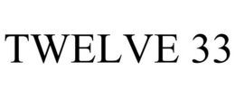 TWELVE 33 trademark