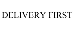 DELIVERY FIRST trademark