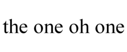 THE ONE OH ONE trademark