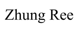 ZHUNG REE trademark
