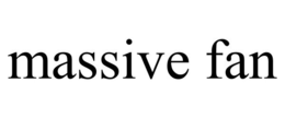 MASSIVE FAN trademark