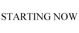 STARTING NOW trademark