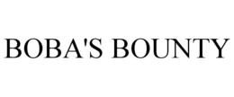 BOBA'S BOUNTY trademark