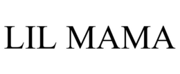 LIL MAMA trademark