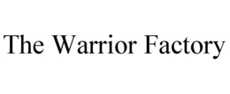 THE WARRIOR FACTORY trademark