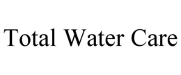 TOTAL WATER CARE trademark