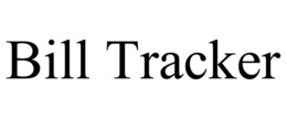 BILL TRACKER trademark