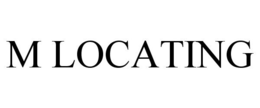 M LOCATING trademark