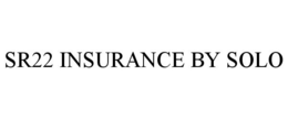 SR22 INSURANCE BY SOLO trademark