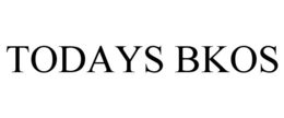 TODAYS BKOS trademark