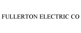 FULLERTON ELECTRIC CO trademark
