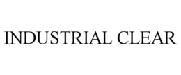 INDUSTRIAL CLEAR trademark