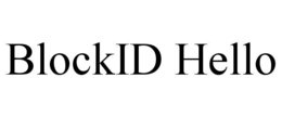 BLOCKID HELLO trademark