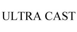 ULTRA CAST trademark