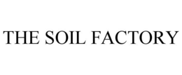 THE SOIL FACTORY trademark