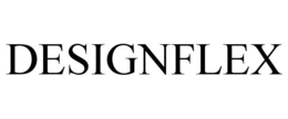 DESIGNFLEX trademark