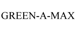 GREEN-A-MAX trademark