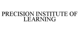 PRECISION INSTITUTE OF LEARNING trademark