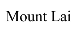 MOUNT LAI trademark