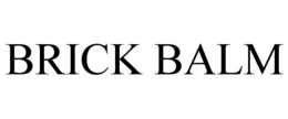 BRICK BALM trademark