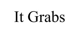 IT GRABS trademark