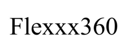 FLEXXX360 trademark