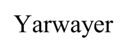 YARWAYER trademark