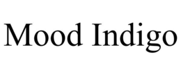 MOOD INDIGO trademark
