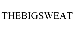 THEBIGSWEAT trademark