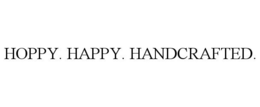HOPPY. HAPPY. HANDCRAFTED. trademark