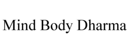 MIND BODY DHARMA trademark