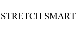 STRETCH SMART trademark