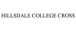 HILLSDALE COLLEGE CROSS trademark
