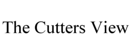 THE CUTTERS VIEW trademark