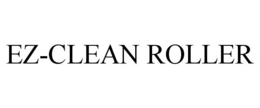 EZ-CLEAN ROLLER trademark