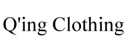 Q'ING CLOTHING trademark
