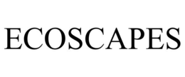 ECOSCAPES trademark