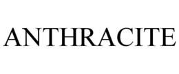 ANTHRACITE trademark