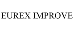 EUREX IMPROVE trademark
