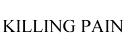 KILLING PAIN trademark