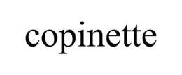 COPINETTE trademark