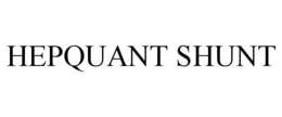 HEPQUANT SHUNT trademark