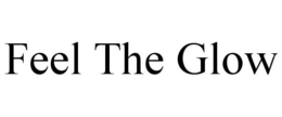 FEEL THE GLOW trademark