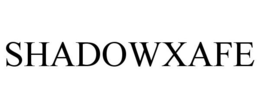 SHADOWXAFE trademark