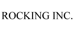 ROCKING INC. trademark