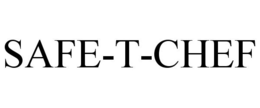 SAFE-T-CHEF trademark