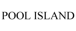 POOL ISLAND trademark