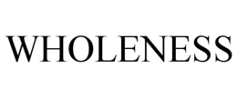 WHOLENESS trademark