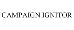 CAMPAIGN IGNITOR trademark
