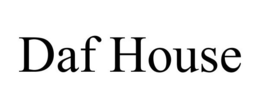 DAF HOUSE trademark